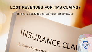Lost Revenues For TMS Claims